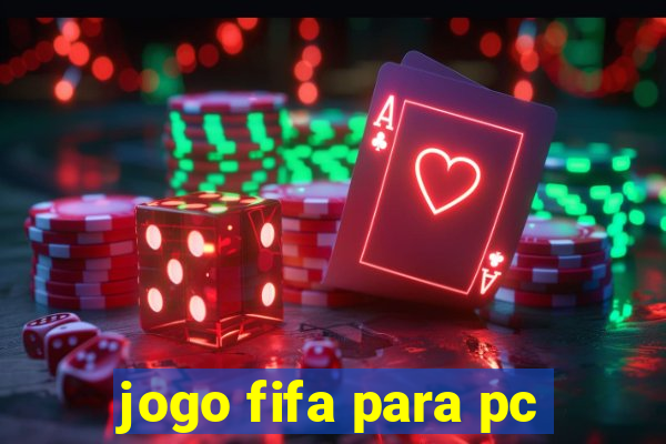 jogo fifa para pc